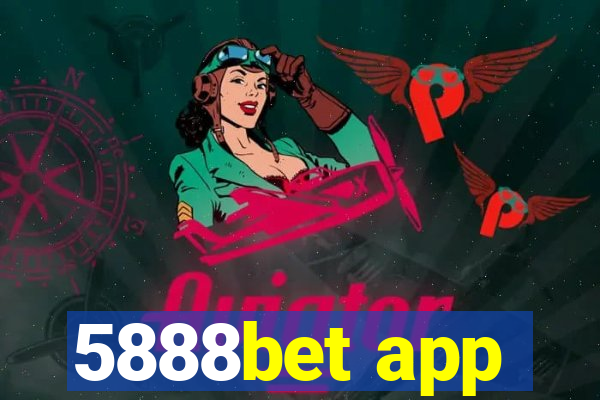 5888bet app